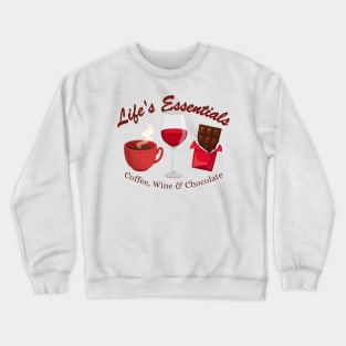 Life's Essentials Coffee, Wine, and Chocolate Crewneck Sweatshirt
